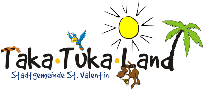 Taka-Tuka-Land Stadtgemeinde Sankt Valentin